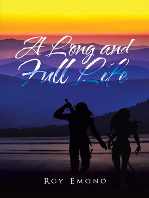 cover image of A Long and Full Life